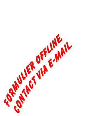 Formulier offline,
Contact via e-mail.